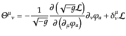$\displaystyle {{\mit\Theta}^\mu}_\nu = - \frac{1}{\sqrt{-g}} \frac{\partial\lef...
...\partial_\mu \varphi_a\right)} \partial_\nu \varphi_a + \delta^\mu_\nu {\cal L}$