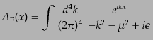 $\displaystyle {\mit\Delta}_{\rm F}(x) = \int\frac{d^4k}{(2\pi)^4} \frac{e^{ikx}}{- k^2 - \mu^2 + i\epsilon}$