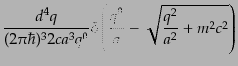 $\displaystyle \frac{d^4q}{(2\pi\hbar)^3 2c a^3 q^0}
\delta\left(\frac{q^0}{a} - \sqrt{\frac{q^2}{a^2} + m^2 c^2}\right)$