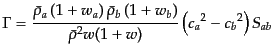 $\displaystyle \Gamma = \frac{\bar{\rho}_a\left(1 + w_a\right) \bar{\rho}_b\left(1 + w_b\right)} {\bar{\rho}^2 w(1 + w)} \left({c_a}^2 - {c_b}^2\right) S_{ab}$