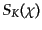 $\displaystyle {S_K}(\chi)$