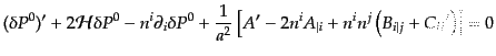 $\displaystyle (\delta P^0)' + 2 {\cal H}\delta P^0 -
n^i \partial_i \delta P^0...
...n^i A_{\vert i} +
n^i n^j \left( B_{i\vert j} + {C_{ij}}' \right)
\right] = 0$