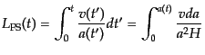 $\displaystyle L_{\rm FS}(t) = \int_0^t \frac{v(t')}{a(t')} dt' = \int_0^{a(t)} \frac{v da}{a^2 H}$