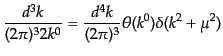 $\displaystyle \frac{d^3k}{(2\pi)^3 2k^0} = \frac{d^4k}{(2\pi)^3} \theta(k^0) \delta(k^2 + \mu^2)$