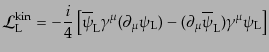 $\displaystyle {\cal L}^{\rm kin}_{\rm L} =
-\frac{i}{4}
\left[
\overline{\p...
... L}) -
(\partial_\mu \overline{\psi}_{\rm L}) \gamma^\mu \psi_{\rm L}
\right]$