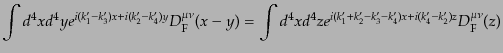 $\displaystyle \int d^4x d^4y e^{i(k_1' - k_3')x + i(k_2' - k_4')y}
D_{\rm F}^{...
...d^4z e^{i(k_1' + k_2' - k_3' - k_4')x + i(k_4' - k_2')z}
D_{\rm F}^{\mu\nu}(z)$