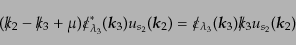 \begin{equation*}(\ooalign{\hfil/\hfil\crcr$k$}_2 - \ooalign{\hfil/\hfil\crcr$k$...
...) \ooalign{\hfil/\hfil\crcr$k$}_3u_{s_2}({\mbox{\boldmath$k$}}_2)\end{equation*}