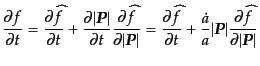 $\displaystyle \frac{\partial f}{\partial t} = \frac{\partial \widehat{f}}{\part...
...P$}}\vert \frac{\partial \widehat{f}}{\partial \vert{\mbox{\boldmath$P$}}\vert}$