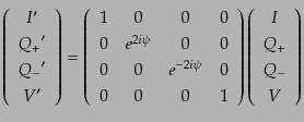 $\displaystyle \left( \begin{array}{c} I'  {Q_+}'  {Q_-}'  V' \end{array} ...
...array} \right) \left( \begin{array}{c} I  Q_+  Q_-  V \end{array} \right)$