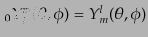 $\displaystyle {{ }_{0}Y_{l}^{m}}(\theta,\phi) = Y^{l}_m(\theta,\phi)$