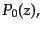 $\displaystyle P_0(z),$