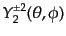 $\displaystyle Y_2^{\pm 2}(\theta,\phi)$